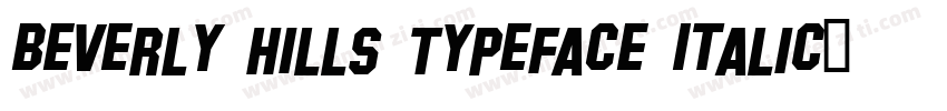 Beverly Hills Typeface Italic字体转换